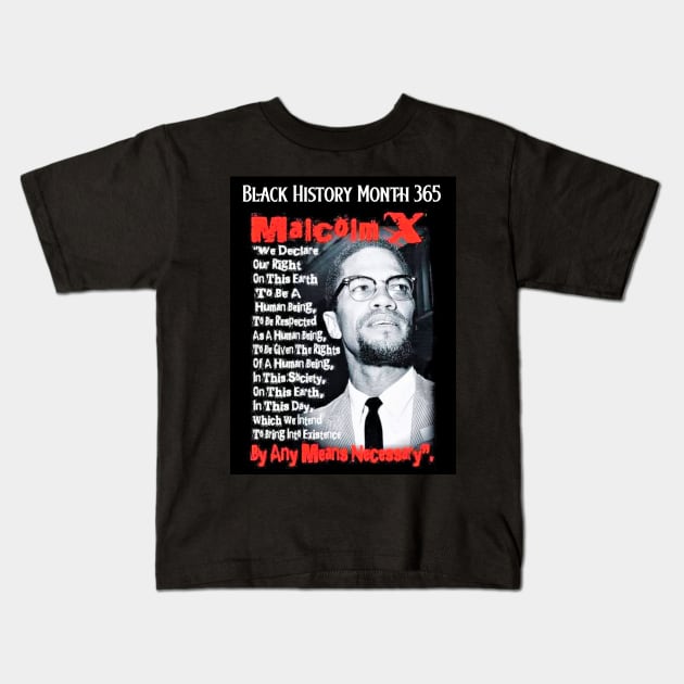 Malcolm X By Any Means Necessary Kids T-Shirt by Black Expressions